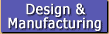 Design & Manufacturing