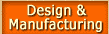 Design & Manufacturing